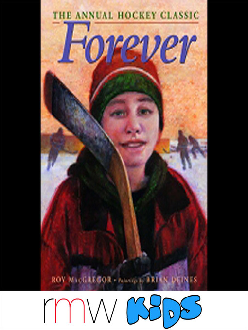 Title details for Forever by Roy MacGregor - Available